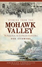 STORIES FROM THE MOHAWK VALLEY
