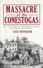 MASSACRE OF THE CONESTOGAS