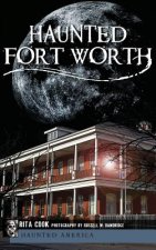 HAUNTED FORT WORTH