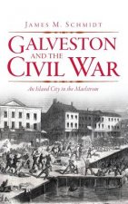 GALVESTON & THE CIVIL WAR