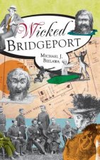 WICKED BRIDGEPORT