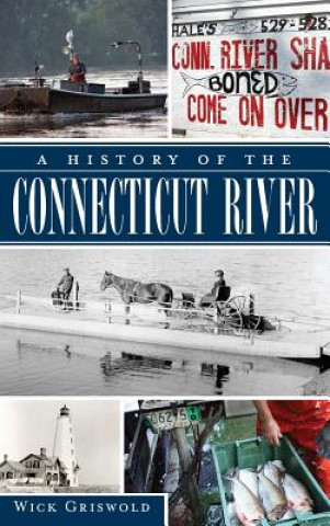 HIST OF THE CONNECTICUT RIVER