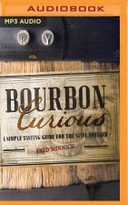 BOURBON CURIOUS              M