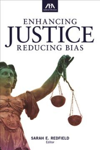 Enhancing Justice: Reducing Bias