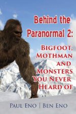 BEHIND THE PARANORMAL