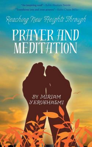 Reaching New Heights Through Prayer and Meditation