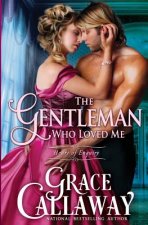 Gentleman Who Loved Me