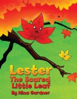 LESTER THE SCARED LITTLE LEAF