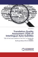Translation Quality Assessment (TQA) of Interlingual Auto-Subtitles