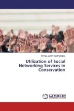 Utilization of Social Networking Services in Conservation