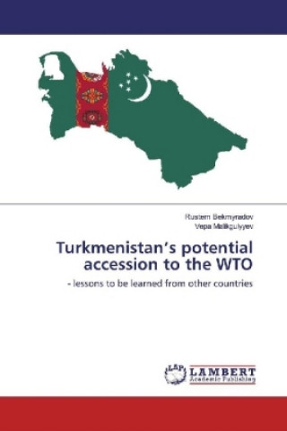 Turkmenistan's potential accession to the WTO