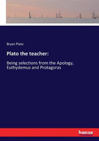 Plato the teacher