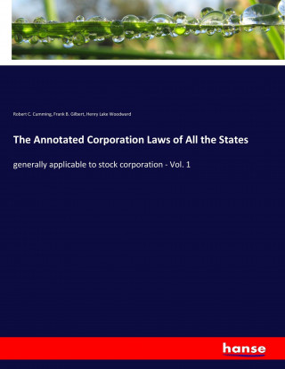Annotated Corporation Laws of All the States