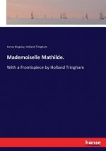 Mademoiselle Mathilde.