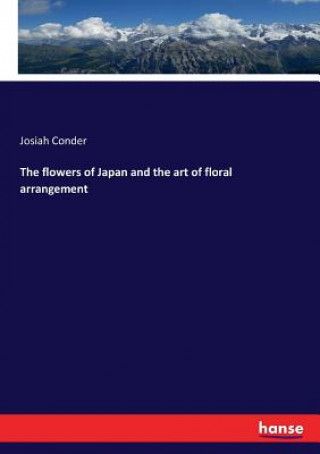 flowers of Japan and the art of floral arrangement