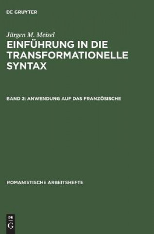 Einfuhrung in die transformationelle Syntax, Band 2, Anwendung auf das Franzoesische