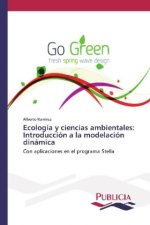Ecología y ciencias ambientales: Introducción a la modelación dinámica