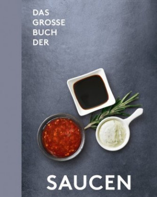 Das große Buch der Saucen