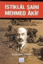 Istiklal Sairi Mehmed Akif