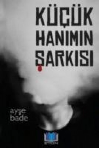 Kücük Hanimin Sarkisi