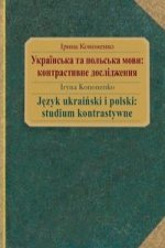 Jezyk ukrainski i polski: studium kontrastywne