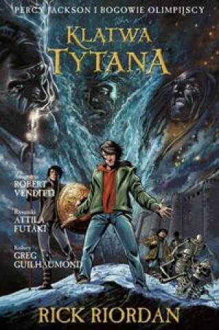 Klatwa Tytana Tom 3 Komiks Percy Jackson i Bogowie Olimpijscy