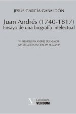 Juan Andrés (1740-1817): Ensayo de una biografía intelectual