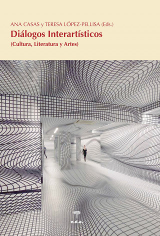 Diálogos Interartísticos: Cultura, Literatura y Artes