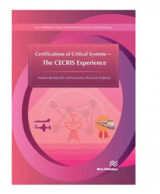 Certifications of Critical Systems
