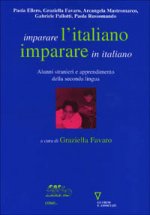 Imparare l'italiano, imparare in italiano. Alunni stranieri e apprendimento della seconda lingua