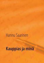 Kauppias ja mina