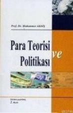 Para Teorisi ve Politikasi