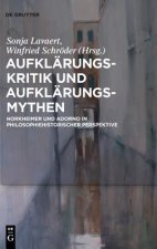 Aufklarungs-Kritik Und Aufklarungs-Mythen