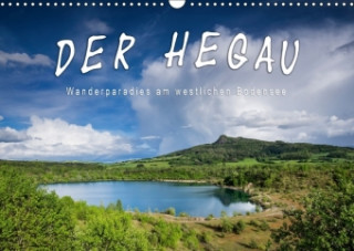 Der Hegau - Wanderparadies am westlichen Bodensee (Wandkalender 2018 DIN A3 quer)