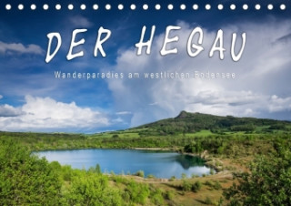 Der Hegau - Wanderparadies am westlichen Bodensee (Tischkalender 2018 DIN A5 quer)