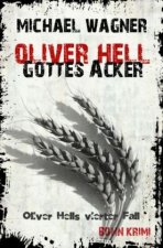 Oliver Hell - Gottes Acker
