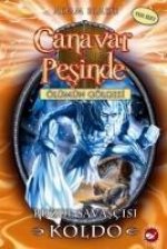 Canavar Pesinde 28
