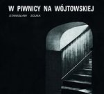 W piwnicy na Wójtowskiej