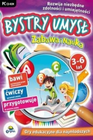 Zabawa i Nauka: Bystry umysł 3-6 lat