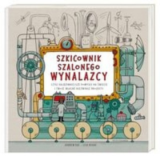 Szkicownik szalonego wynalazcy