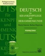 Deutsch fur Krankenpflege und Hebammenkunde