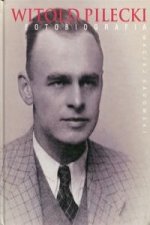 Witold Pilecki Fotobiografia