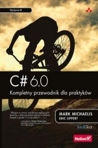 C# 6.0 Kompletny przewodnik dla praktyków