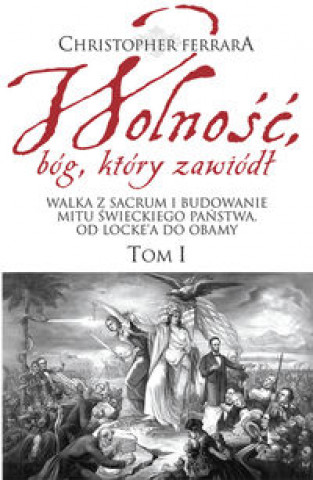 Wolność bóg który zawiódł