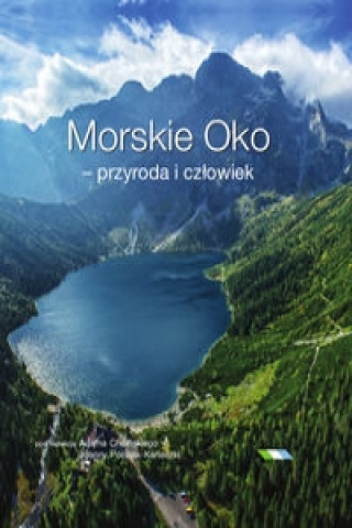 Morskie Oko przyroda i człowiek