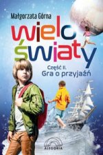 Wieloświaty część 2 Gra o przyjaźń