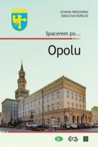 Spacerem po… Opolu