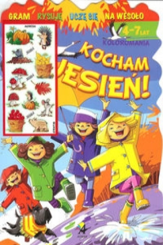 Kocham jesień Koloromania 4-7 lat