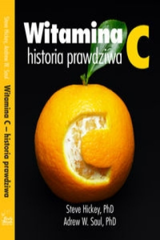 Witamina C, historia prawdziwa