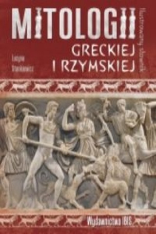 Ilustrowany słownik mitologii greckiej i rzymskiej